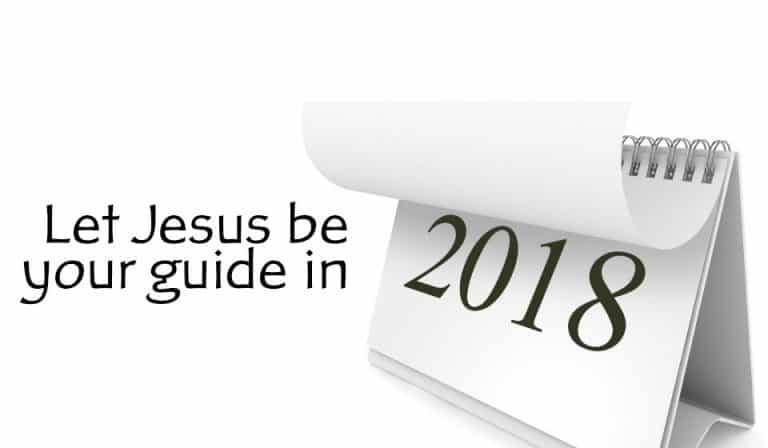 Let Jesus be Your Guide in 2018